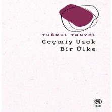 Geçmiş Uzak Bir Ülke
