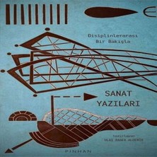 Disiplinlerarası Bir Bakışla Sanat Yazıları