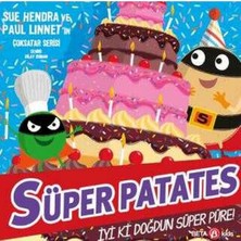 Toyfest Süper Patates Iyi Ki Doğdun Süper Püre!