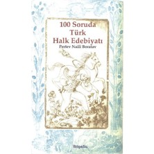 100 Soruda Türk Halk Edebiyatı