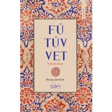 Fütüvvet - Erdemli Insan