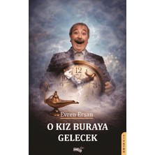 Sınırsız Kitap O Kız Buraya Gelecek