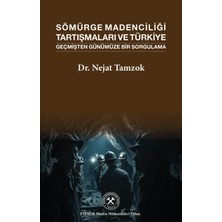 TMMOB Maden Mühendisleri Odası Sömürge Madenciliği Tartışmaları ve Türkiye