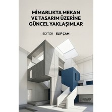 Serüven Yayınevi Mimarlıkta Mekan ve Tasarım Üzerine Güncel Yaklaşımlar