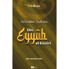 Siyer Yayınları Gönüller Sultanı Ebû Eyyûb El-Ensârî