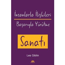 Kreatif Yayınları Insanlarla Ilişkileri Başarıyla Yürütme Sanatı