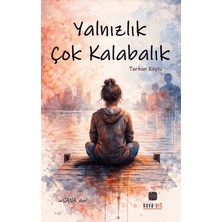 Nova Art Yalnızlık Çok Kalabalık