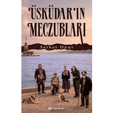 H Yayınları Üsküdar’ın Meczubları