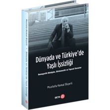 Beta Yayınevi Dünyada ve Türkiye’de Yaşlı Işsizliği