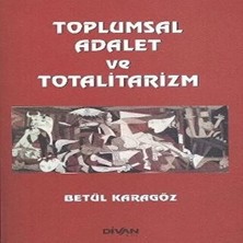 LTG Nova Toplumsal Adalet Totalitarizm