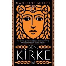 Ben Kirke Madeline Miller İthaki Yayınları Ciltsiz Normal Boy Türkçe 100 Sayfa