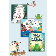 Tekir Kitap Yoksa Ben Bir Kurbağa Mıyım, Korsan Kız Daniela, Küçük Bir Kuş 3 Kitap Set
