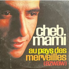 Plak İstasyonu (Müzik Cd'sidir Plak Değildir) CD Cheb Mami Au Pays Des Merveilles CD