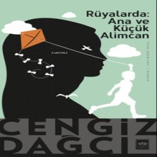 Alvera Rüyalarda Ana ve Küçük Alimcan (Bir Kırım Öyküsü)