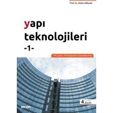 Seçkin Yapı Teknolojileri - 1 (4.Baskı) Metin Arslan 6 2019/09