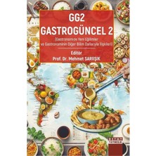 Detay Yayıncılık Gg2 Gastrogüncel 2   Gastronomide Yeni Eğilimler ve Gastronominin Diğer Bilim