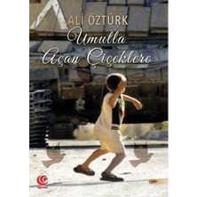 Aysima Yayınları Umutla Açan Çiçeklere