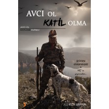 Cinius Yayınları Avcı Ol Katil Olma