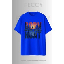 Feccy Premium Born To Hunt Baskılı Avcı Tema Unısex Oversize Kadın Tişört Erkek Tişört Pamuklu Oversize Tişört