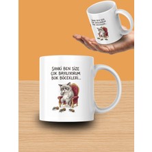 FikArt "sanki Ben Size Çok Bayılıyorum Bok Böcekleri..." Yazılı Sarkastik Kedi Tasarımlı Kupa