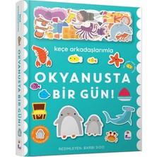 İndigo Çocuk Keçe Arkadaşlarımla Okyanusta Bir Gün