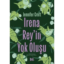 Ematcrt Irena Rey'in Yok Oluşu