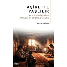 Çizgi Kitabevi Yayınları Aşirette Yaşlılık