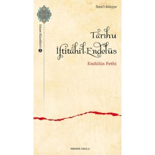 Ankara Okulu Yayınları Tarihu Iftitahi'l-Endelüs