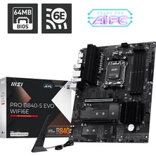 MSI Msı Pro B840-S Evo WIFI6E Am5 Ddr5 8000MHZ(OC) HDMI 3x M.2 USB 10GBS 2.5g Lan Wı-Fı 6e Atx