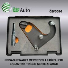 ÖZF0036 NİSSAN RENAULT MERCEDES 1.6 DİZEL R9M EKSANTRİK TRİGER SENTE APARATI