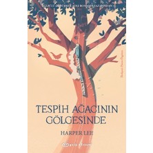 Epsilon Yayınevi Tespih Ağacının Gölgesinde - Harper Lee Ciltsiz 256 Sayfa
