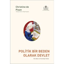 Timaş Akademi Politik Bir Beden Olarak Devlet - Christine De Pisan