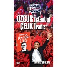 Özgür Istanbul Çelik Irade