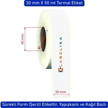 Labelika 30 mm x 50 mt Termal Şerit Etiket (Sürekli Form, Yapışkanlı)