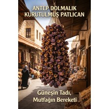 Şifakür Bitkisel Sağlık Ürünleri Şifakür Antep Dolmalık Kurutulmuş Patlıcan Yeni Mahsul Güneşte Kurutulmuş 1 Ip (50 Adet)