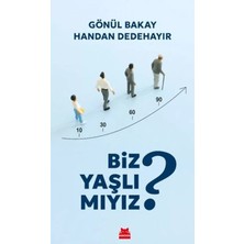 Uravas Store Biz Yaşlı Mıyız?
