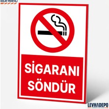 Levhadepo Sigaranı Söndür Uyarı Levhası Dekota