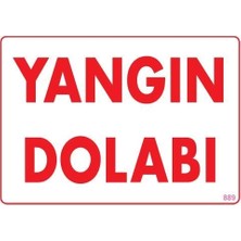 Uravas Store Mey Ithalat® Yangın Dolabı Uyarı Levhası 25X35 KOD:889