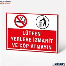 Levhadepo Lütfen Yerlere Izmarit ve Çöp Atmayın Uyarı Levhası Dekota