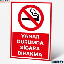 Levhadepo Yanar Durumda Sigara Bırakma Uyarı Levhası Dekota