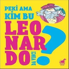 Uravas Store Peki Ama Kim Bu Leonardo Da Vinci?