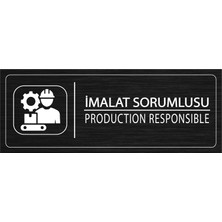 Mayeka İmalat Sorumlusu İsimlik Siyah Metal Kapı İsimliği Levhası Yönlendirme Tabelası