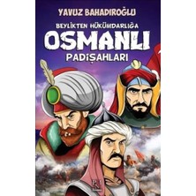 Uravas Store Beylikten Hükümdara Osmanlı Padişahları (Çuk)