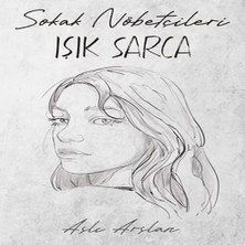 Uravas Store Sokak Nöbetçileri : Işık Sarca