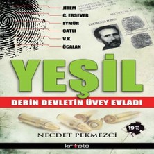 Uravas Store Yeşil  Derin Devletin Üvey Evladı