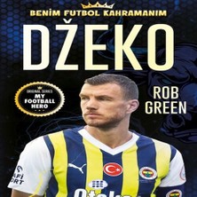 Uravas Store Dzeko – Benim Futbol Kahramanım