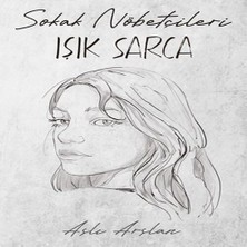Uravas Store Sokak Nöbetçileri : Işık Sarca