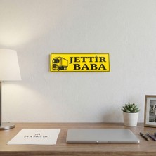 Ulu Pazarlama Jettir Baba Yazılı Kamyon Figürlü Dekoratif Tabela 25CMX8CMX4MM