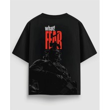 What! Fear Baskılı Oversize Tişört Unisex %100 Pamuk