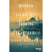 Doremodam Murata Efendi'nin Türkiye Seyahatnamesi